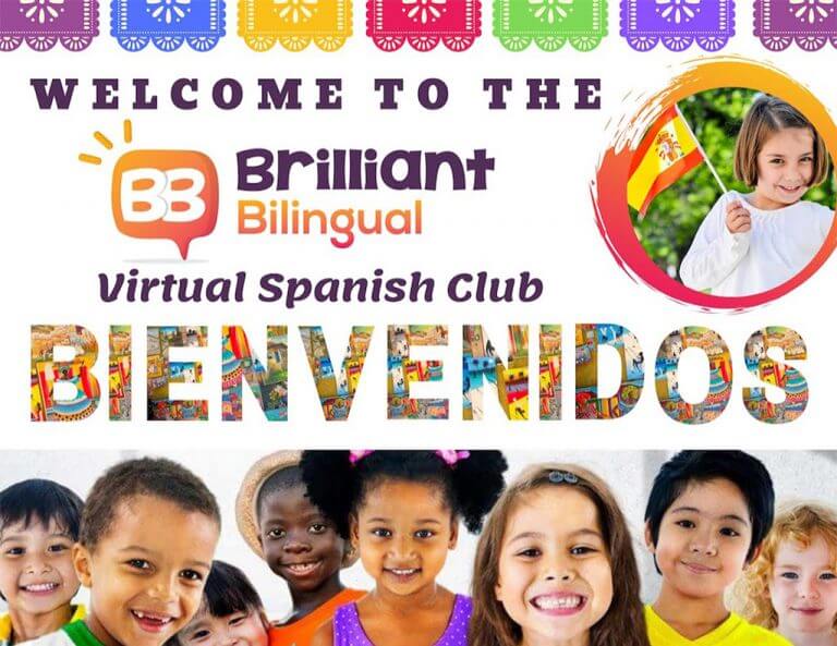 New! Virtual Spanish Club Brilliant Bilingual